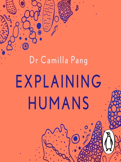 Title details for Explaining Humans by Camilla Pang - Wait list